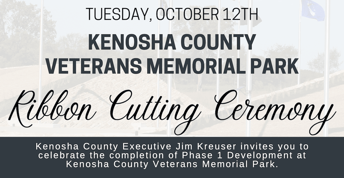 Kenosha County Veterans Memorial Park ribbon cutting invite