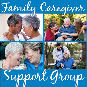 Family Caregiver Support Group with images of caregivers