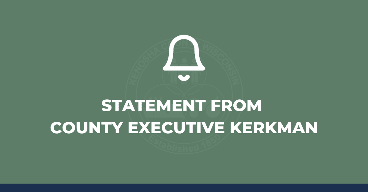 Graphic with text "Statement from County Executive Kerkman"