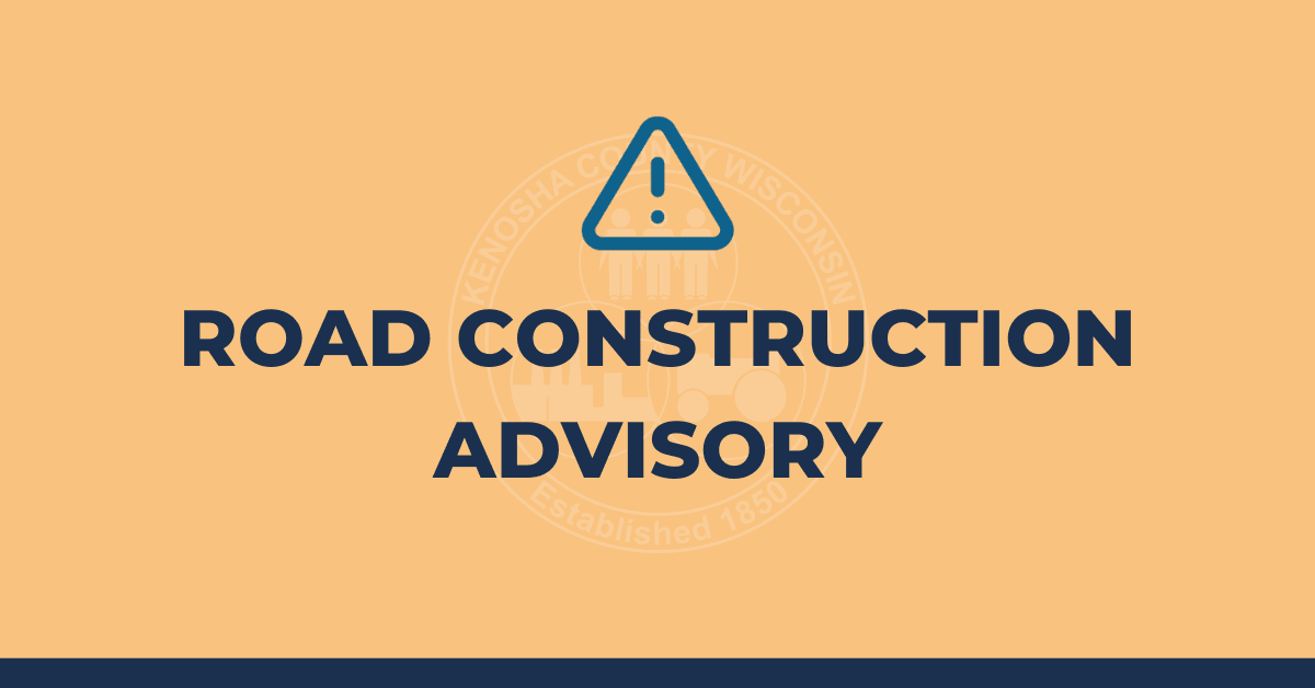 Graphic with text "ROAD CONSTRUCTION ADVISORY"