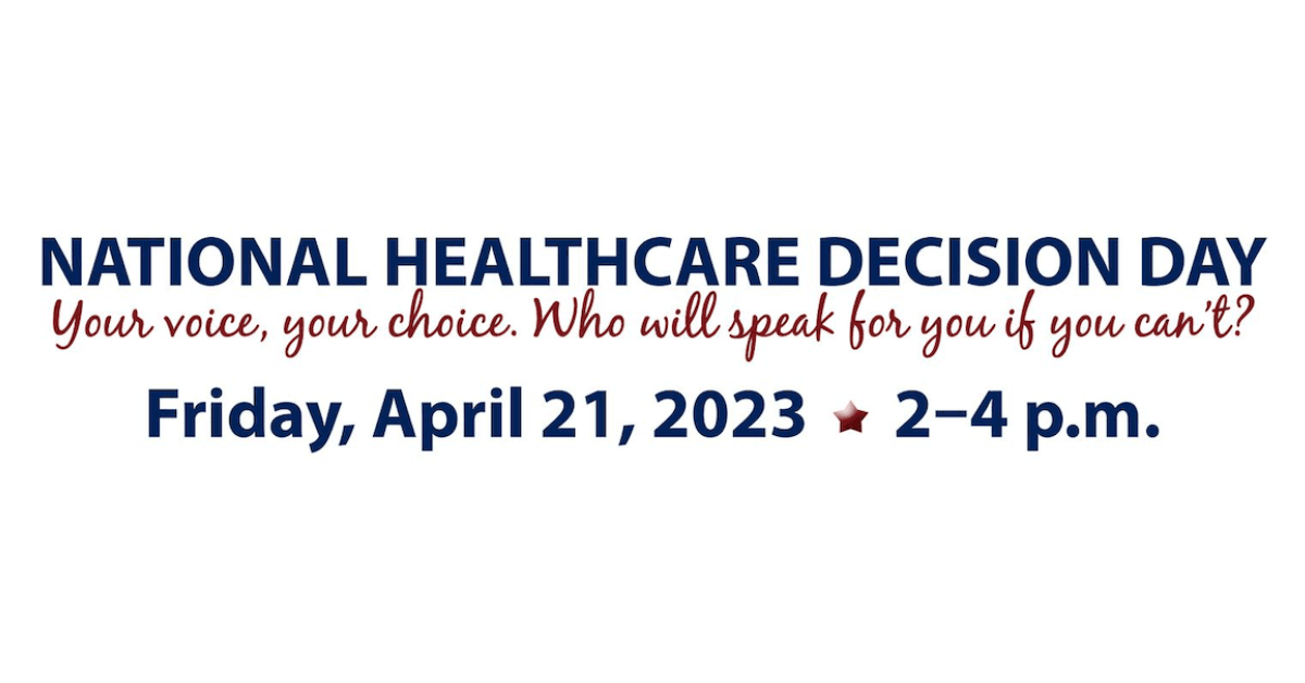 Graphic: National Healthcare Decisions Day Event on Friday, April 21, 2023