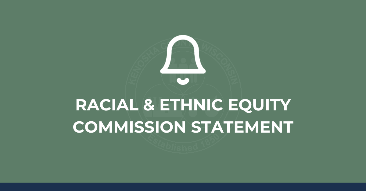 Graphic with text: "RACIAL & ETHNIC EQUITY COMMISSION STATEMENT"